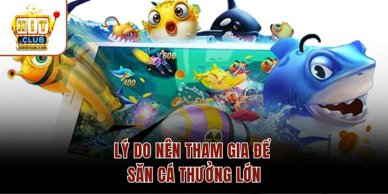 Bắn Cá Thủy Cung – Hệ Số Thưởng X1000 Và Kho 30 Loài Sinh Vật Lý do nên tham gia để săn cá thưởng lớn