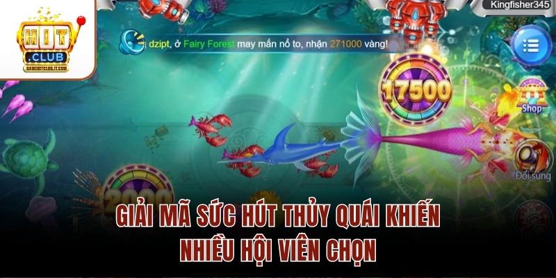 Bắn Cá Thủy Quái – Kho Thưởng Tới 200M Và Đồ Họa Chuẩn 4K Giải mã sức hút Thủy Quái khiến nhiều hội viên chọn