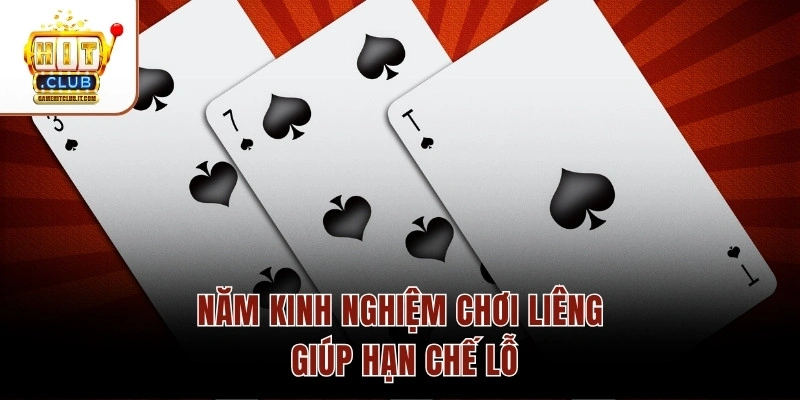 5 Kinh Nghiệm Chơi Liêng Từ Cơ Bản Đến Nâng Cao Tại Hitclub Năm kinh nghiệm chơi Liêng giúp hạn chế lỗ